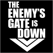 Enemy's Gate Is Down T-Shirt