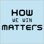 How We Win Matters T-Shirt